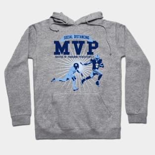 Social Distancing MVP(Master of Vanishing Persistently) Hoodie